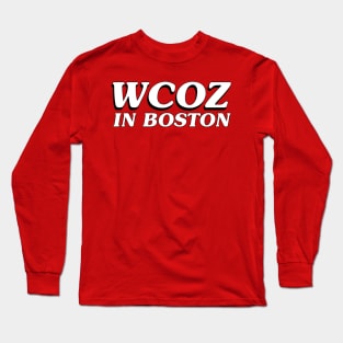 WCOZ In Boston - WKRP Style Long Sleeve T-Shirt